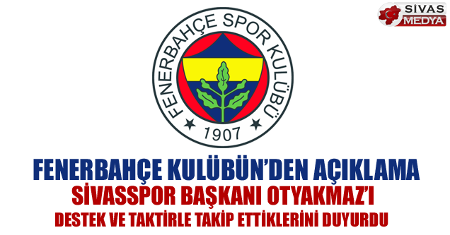 Fenerbahçe Kulübü’nden Açıklama Açıklaması