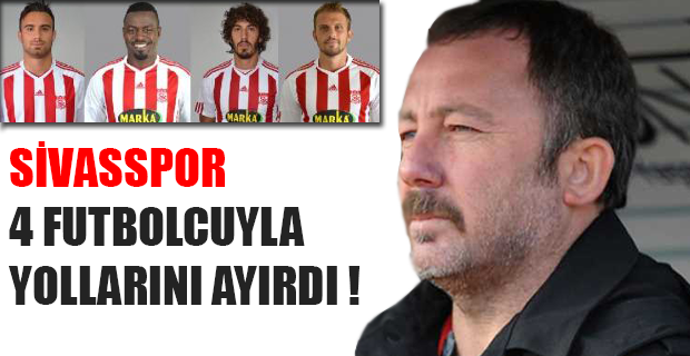 Sivasspor 4 Futbolcu’yu Gönderdi